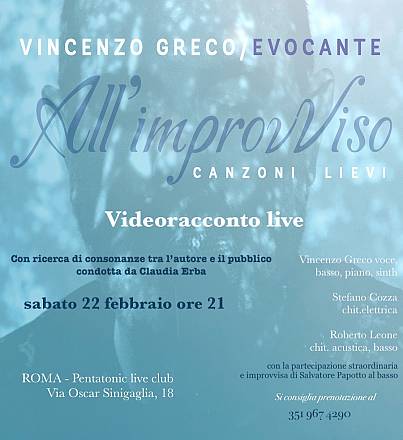 All'improvviso tornerà la luce videoracconto musicale live di vincenzo greco/evocante